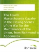 The Fourth Massachusetts Cavalry in the Closing Scenes of the War for the Maintenance of the Union, from Richmond to Appomatox - Lasalle Corbell Pickett; William B. Arnold; Edward T. Bouvé