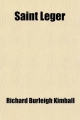 Saint Leger - Richard Burleigh Kimball