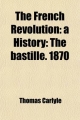 French Revolution - Thomas Carlyle