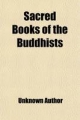 Sacred Books of the Buddhists (Volume 1)
