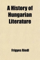History of Hungarian Literature - Frigyes Riedl