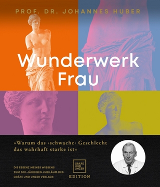 Wunderwerk Frau - Prof. Johannes Huber