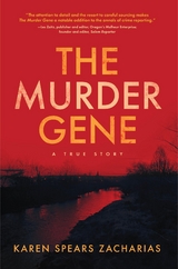 Murder Gene -  Karen Spears Zacharias