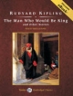 Man Who Would be King and Other Stories - Rudyard Kipling