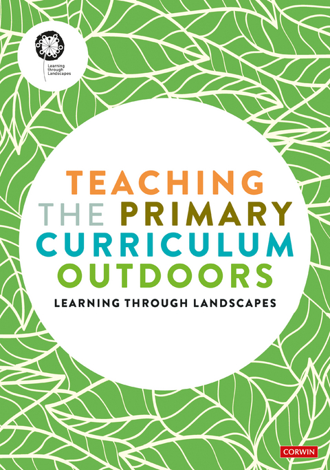 Teaching the Primary Curriculum Outdoors - 