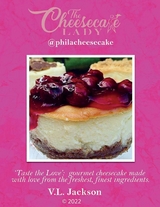 The Cheesecake Lady - @philacheesecake - V. L. Jackson