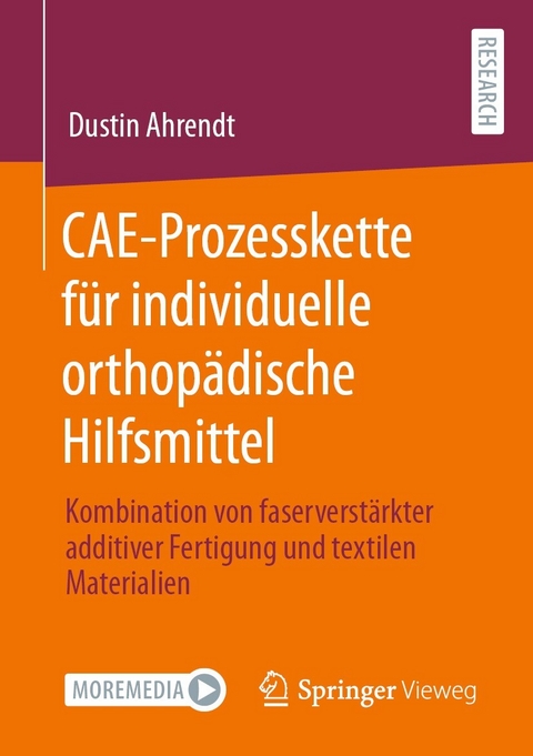 CAE-Prozesskette für individuelle orthopädische Hilfsmittel - Dustin Ahrendt