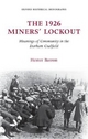 The 1926 Miners' Lockout - Hester Barron