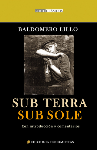 Sub Terra - Sub Sole - Baldomero Lillo