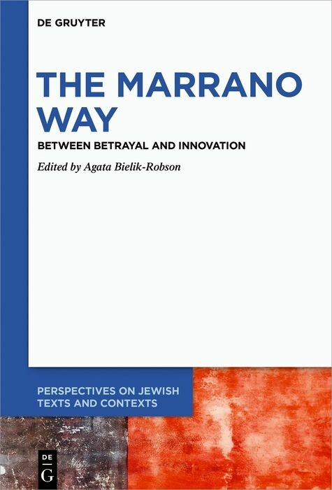 The Marrano Way - 