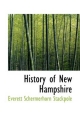 History of New Hampshire - Everett Schermerhorn Stackpole