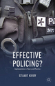 Effective Policing? - S. Kirby