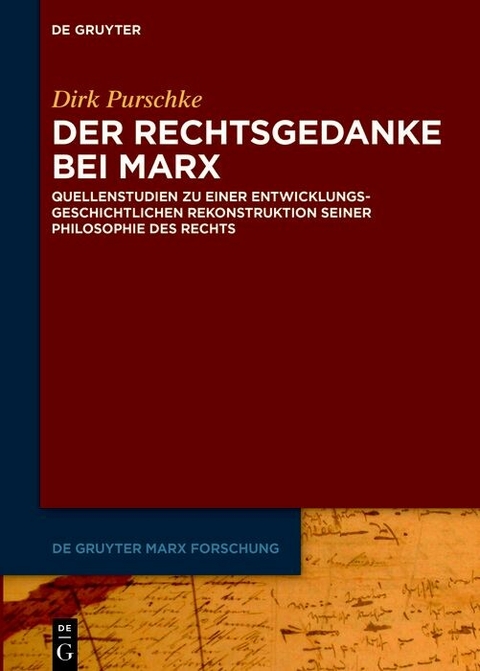 Der Rechtsgedanke bei Marx -  Dirk Purschke