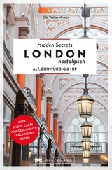 Hidden Secrets London nostalgisch - Ellie Walker-Arnott