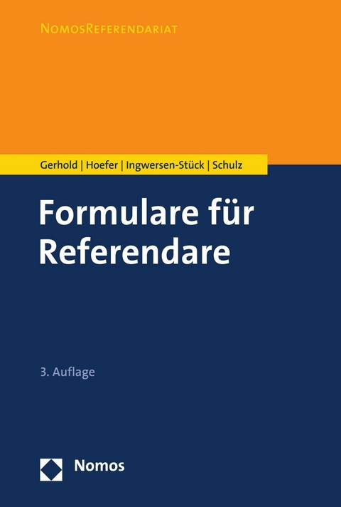 Formulare für Referendare -  Sönke Gerhold,  Bernd Hoefer,  Hege Ingwersen-Stück,  Sönke E. Schulz