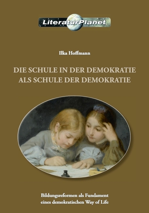 Die Schule in der Demokratie als Schule der Demokratie - Ilka Hoffmann