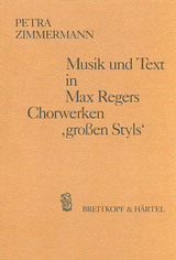 Musik und Text in Max Regers Chorwerken 