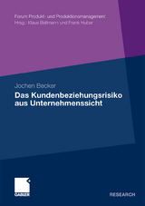 Das Kundenbeziehungsrisiko aus Unternehmenssicht - Jochen Becker
