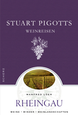 Stuart Pigotts Weinreisen - Manfred Lüer, Stuart Pigott