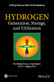 Hydrogen Generation, Storage and Utilization - Jin Zhong Zhang; Jinghong Li; Yat Li; Yiping Zhao