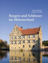 Burgen und Schlösser im Münsterland - 