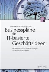 Businesspläne für IT-basierte Geschäftsideen - Herbert Kubicek, Steffen Brückner
