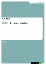 LGBTQ+ free zones in Poland - Julia Müller