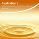 Meditation 2 - Intensivtechniken