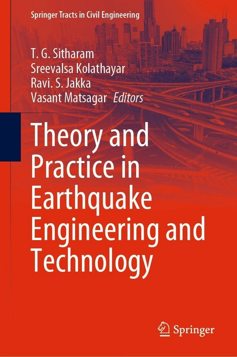 Theory and Practice in Earthquake Engineering and Technology - 