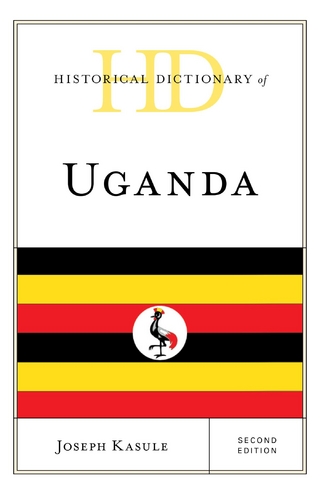 Historical Dictionary of Uganda - Joseph Kasule