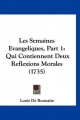 Les Semaines Evangeliques, Part 1 - Louis De Bonnaire