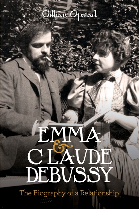 Emma and Claude Debussy -  Gillian Opstad