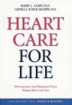 Heart Care for Life - Zaret Barry L. Zaret; Subak-Sharpe M.S.  M.S. Genell J. Subak-Sharpe