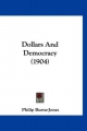 Dollars and Democracy (1904) - Philip Burne-Jones