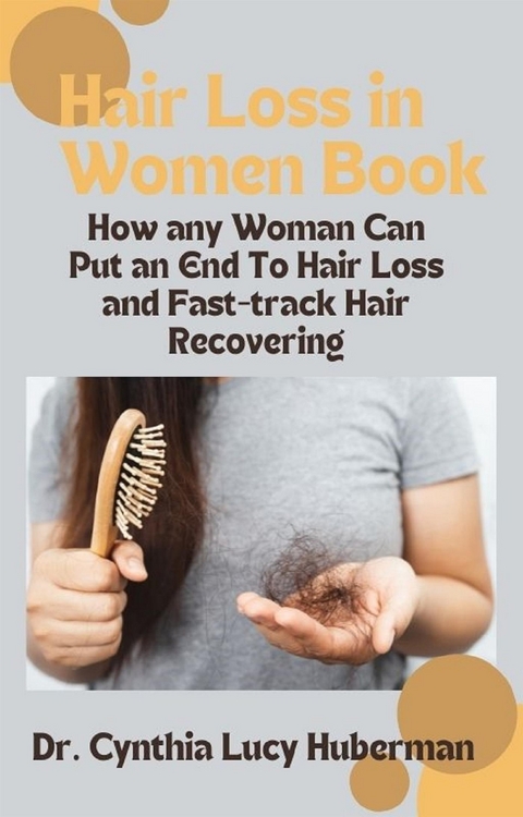 Hair Loss in Women Book - Dr. Cynthia Lucy Huberman