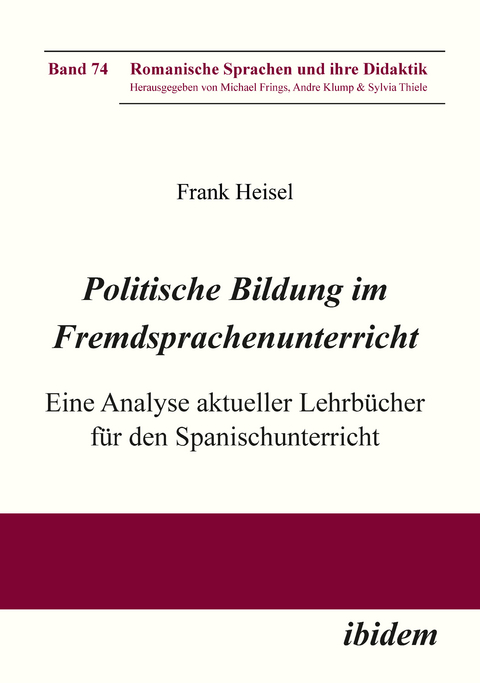 Politische Bildung im Fremdsprachenunterricht - Frank Heisel