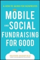 Mobile for Good: A How-To Fundraising Guide for Nonprofits - Heather Mansfield