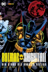 Batman: Knightfall - Der Sturz des Dunklen Ritters (Deluxe Edition) - Bd. 2 (von 3) -  Chuck Dixon