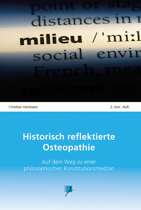 Historisch reflektierte Osteopathie - Christian Hartmann