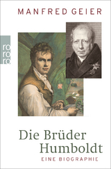 Die Brüder Humboldt - Manfred Geier