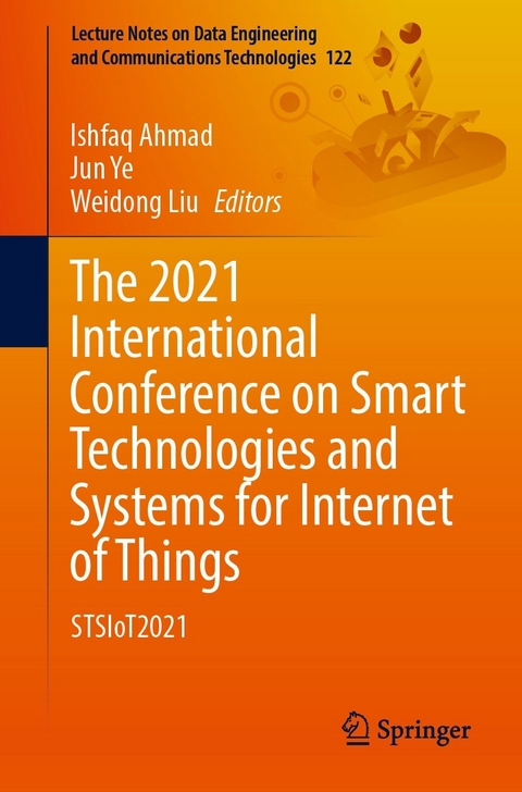 2021 International Conference on Smart Technologies and Systems for Internet of Things - 