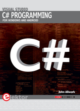 C# Programming for Windows and Android - John Allwork