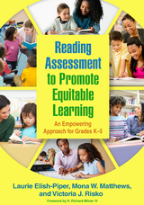 Reading Assessment to Promote Equitable Learning - Laurie Elish-Piper, Mona W. Matthews, Victoria  J. Risko