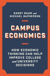Campus Economics -  Sandy Baum,  Michael McPherson