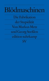 Blödmaschinen - Markus Metz, Georg Seeßlen