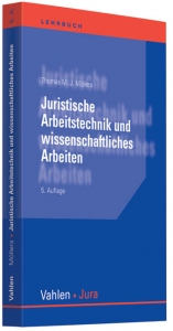 Juristische Arbeitstechnik und wissenschaftliches Arbeiten - Thomas M. J. Möllers