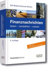 Finanznachrichten lesen  verstehen  nutzen - Beike, Rolf; Schlütz, Johannes