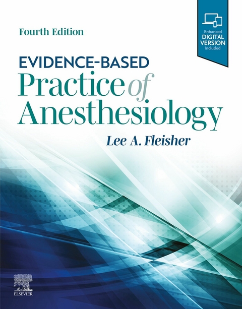 Evidence-Based Practice of Anesthesiology -  Lee A. Fleisher