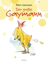 Der große Gaymann - Peter Gaymann