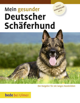 Mein gesunder Deutscher Schäferhund - Ackerman, Lowell